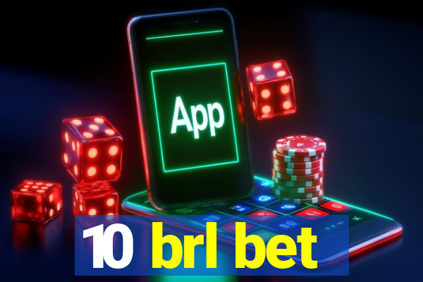 10 brl bet